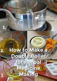 How To Make A Double Boiler For Herbal Medicine Making Herbalism Double Boiler Herbal Medicine