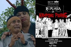 16 puasa (2017) full movie lasts for 96 mins and can be viewed without ad breaks or other distractions. Mamat Khalid Is Back With Another Hilarious Film 18 Puasa Di Kampung Pisang Entertainment Rojak Daily