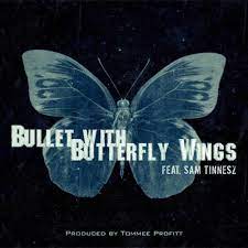 Even though i know, i suppose i′ll show. Tommee Profitt Bullet With Butterfly Wings Lyrics Genius Lyrics