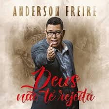 D a tu és a medicina do céu. Anderson Freire Gospel Para Baixar