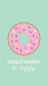 If you have one of your own you'd like to share, send it to us and we'll be happy to include it on our website. Cute Wallpaper Donut Worry Free Wallpaper Download For Your Iphone Laptop Ipad Wallpaper Iphone Cute Cute Wallpaper For Phone Cute Wallpapers For Ipad