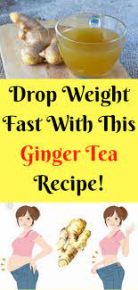 Drop Weight Fast With This Ginger Tea Recipe Wellness Food Team Health Healthy Healthyfood Healthylifes Ginger Tea Recipe Ginger Tea Drop Weight Fast