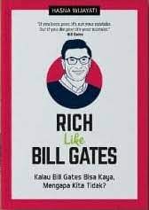 Rich Like Bill Gates By Hasna Wijayati | Goodreads
