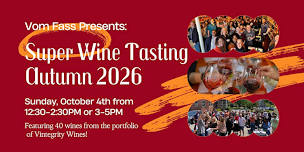 Super Wine Tasting: Late Session