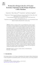 Which is the best coffee machine for capsules? Pdf Product Eco Design In The Era Of Circular Economy Experiences In The Design Of Espresso Coffee Machines