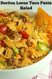 Doritos Locos Taco Pasta Salad I like this recipe alot because it is different, although i fix it differently than above, and this taco salad is a huge hit at all my family gatherings. doritos locos taco pasta salad