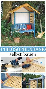 Philosophenbank Die Philosophenbank Ist Ein Toller Ort Zum Entspannen Im Garten Wir Zeigen Wie Man Die H Garden Projects Diy Garden Projects Diy Garden Decor