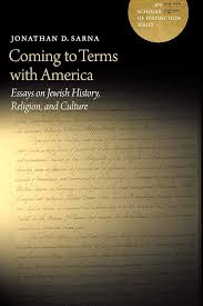 Coming to Terms with America: Essays on Jewish History, Religion, and Culture