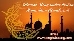 Ramadhan is here, here is ramadhan. Ucapan Selamat Menyambut Ramadhan Al Mubarak 2016