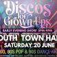 LOUTH - Discos for Grown ups EARLY EVENING Disco party