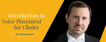 Introduction to Voice Placement for Choirs