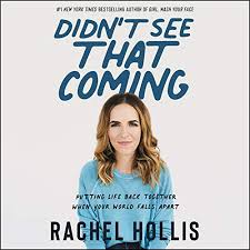 Didn T See That Coming By Rachel Hollis Audiobook Audible Com