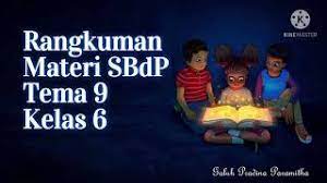 Bacalah versi online kelas 6 smt 2 tema 9 tersebut. Ringkasan Materi Sbdp Tema 9 Kelas 6 Ringkasanmaterikelas6 Sbdpkelas6 Youtube