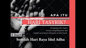 Hari tasyrik, perbanyak dzikir kepada allah. Hari Istimewa Hari Tasyrik Idul Adha Youtube