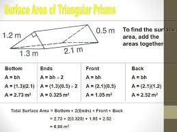 The answer is the surface area of the above triangular prism is 240 square centimeters. Surface Area Prisms And Pyramids Ppt Download