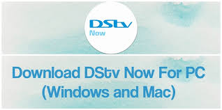With it you can the. Dstv Now App For Pc 2021 Free Download For Windows 10 8 7 Mac
