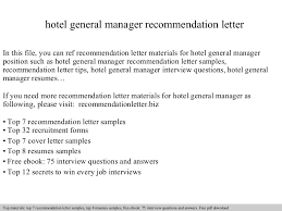 The content of the application letter should be candid and to the point. Hotel General Manager Recommendation Letter