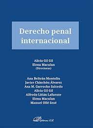The core crimes under international law are genocide, war crimes, crimes against humanity, and the crime of aggression. Libro Derecho Penal Internacional Alicia Gil Gil Isbn 9788490856819 Comprar En Buscalibre