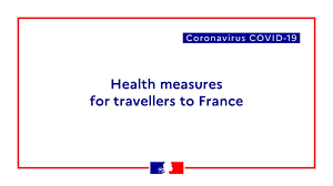 Covid 19 Information On Measures Upon Arrival In France La France Au Canada France In Canada