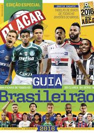 See more of brasileirão 2016 on facebook. Guia Placar Brasileirao 2016 By Thalita Coelho Issuu
