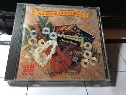 DENNIS PAVAO - Na Mele Henoheno (ORIGINAL HAWAIIAN CD, 1999 Tropical Music)  784421905020 | eBay