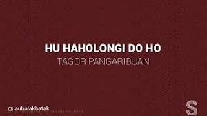 Huhaholongi ho chord intro : Hu Haholongi Do Ho Lirik Lagu Batak 4 Youtube