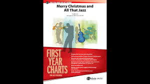 Merry Christmas And All That Jazz Arr Mike Story Score Sound