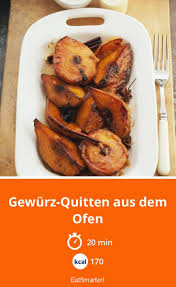 Gewurz Quitten Aus Dem Ofen Rezept In 2020 Quitten Quitten Rezepte Rezepte