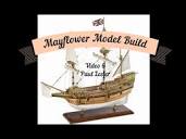 Mayflower Model Ship Build Video 6 - YouTube