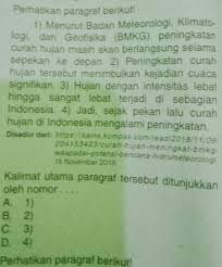 Secara umum kalimat utama adalah kalimat di mana maksud utama atau ide pokok sebuah paragraf terletak. Kalimat Utama Paragraf Tersebut Ditunjukkan Oleh Nomer Brainly Co Id