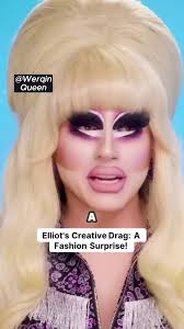 Elliot's Creative Drag: A Fashion Surprise! #DragRace #RPDR #WerqFromHome  #Yassss #CantWaitToSeeYouLeave #SnatchGame #LivingLegend #Shade #Team  #DragRaceAllStars #MTV #ThePitStop