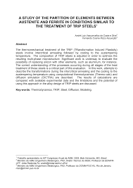 A STUDY OF THE PARTITION OF ELEMENTS BETWEEN AUSTENITE AND FERRITE IN  CONDITIONS SIMILAR TO THE TREATMENT OF TRIP STEELS1