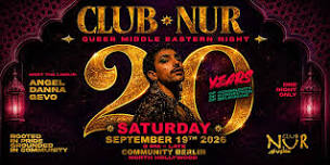 CLUB NUR  - Queer Middle Eastern Night— 20 Year...