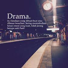 Yang membuat kita meraih lebih banyak; Kata Kata Hidup Penuh Drama