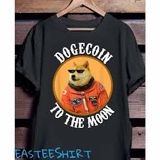Bitcoin #dogecoin #xrp dogecoin to the moon! Dogecoin Cool Men S Moon Astronaut Meme Crypto Doggy Shirt Hoodie Sweater And Ladies Shirt