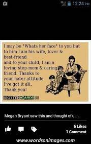These funny mom quotes will have you smiling even through the sleep deprivation. Funny Stepmom Quotes Quotesgram