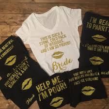 Because of this, none of the bridesmaids wanted to step on one another's toes to take initiative with setting up a bachelorette party, so it never got done. Bridal Sale For Groups Of 3 Or More Bridesmaid Movie Shirts Bridesmaid Shirts Bridal Party Shirt Bridesmaid Shirt Funny Bridesmaids Movie Bridesmaid Shirts