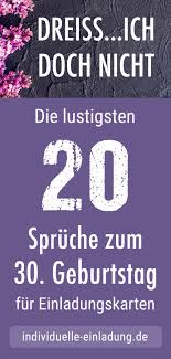 Die Lustigsten 20 Spruche Zum 30 Geburtstag Spruch 30 Geburtstag Spruche Zum 30 30 Geburtstag Spruche Lustig
