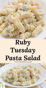 Copycat Recipe For Ruby Tuesday Pasta Salad With Ham And Peas Easy To Make And A Favori Easy Pasta Salad Recipe Cold Pasta Salad Recipes Macaroni Salad Recipe