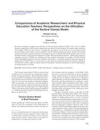 All lessons followed the tactical games instructional model. Pdf Comparisons Of Academic Researchers And Physical Education Teachers Perspectives On The Utilization Of The Tactical Games Model