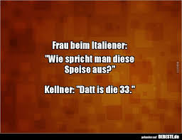Frau Beim Italiener Wie Spricht Man Diese Speise Lustige Bilder Spruche Witze Echt Lustig Witze Lustige Spruche Lustig