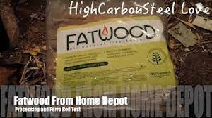 Check spelling or type a new query. Fatwood From Home Depot Processing And Ferro Rod Test Youtube