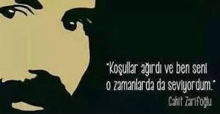 Yazdıkları ve yaşadıklarıyla büyük kitlelere müspet manada tesir etmeyi başarabilmiş, kendine has tarzıyla türk şiir ve sanat hayatında unutulmayacak bir mevki kazanmıştır. Cahit Zairfoglu Sozleri 6 Anlamli Guzel Sozler