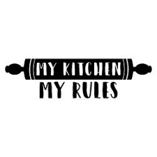 Free Svg Files Svg Png Dxf Eps My Kitchen My Rules Quote