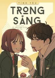 Tình Yêu Trong Sáng Chapter 1 - NetTruyenFull