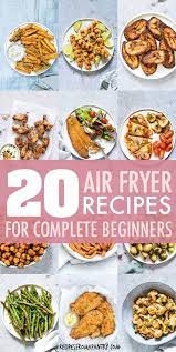Looking For Healthy Air Fryer Recipes That Are Tasty Quick Easy To Make Each Of The Ai Air Fryer Recipes Healthy Air Fryer Dinner Recipes Air Fryer Healthy