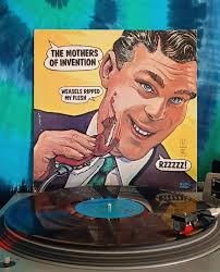 Weasels Ripped My Flesh album release