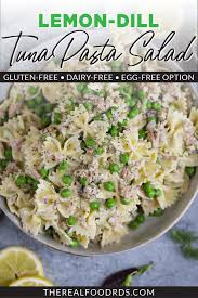 Lemon Dill Tuna Pasta Salad Gluten Free The Real Food Dietitians Recipe In 2020 Tuna Salad Pasta Tuna Pasta Real Food Recipes
