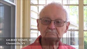 SERVICES SET FOR BELOVED GLOVERSVILLE MAN, Gilbert Wendt lived to 106, told  stories of old local railroad, "I've had a pretty darn good life. I had a  wonderful marriage and I had great kids and great, ...