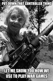 Grandma gotta gun memes | quickmeme